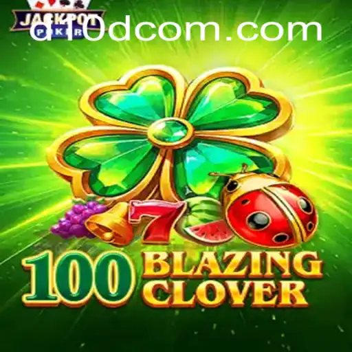 100BlazingClover: Experience the Thrill of Strategy and Chance