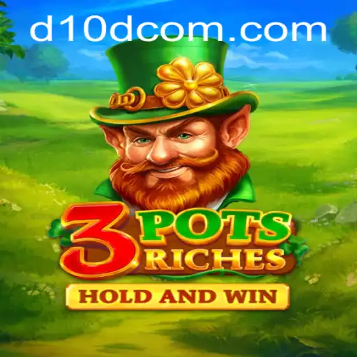 Discovering 3potsRiches: The Exciting Adventure with D10D