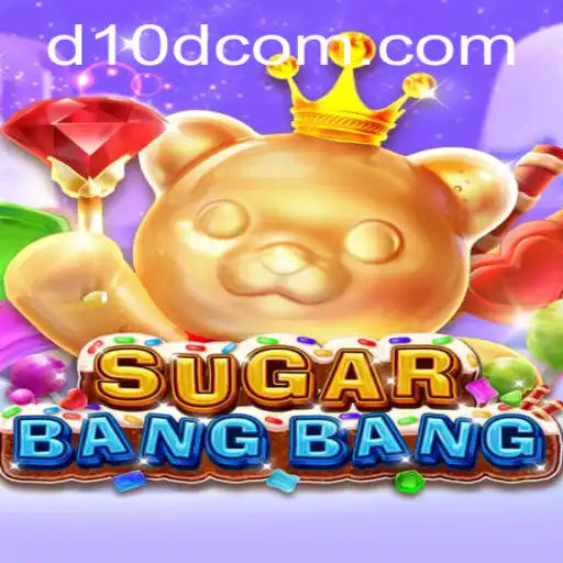 SUGARBANGBANG: The Adventurous World of D10D